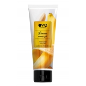 Лубрикант на водной основе OYO Aroma Gel Banana с ароматом банана - 75 мл. - OYO - купить с доставкой в Уфе