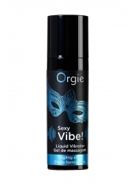 Гель для массажа ORGIE Sexy Vibe Liquid Vibrator с эффектом вибрации - 15 мл. - ORGIE - купить с доставкой в Уфе