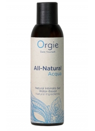 Интимный гель на водной основе Orgie All-Natural Acqua - 150 мл. - ORGIE - купить с доставкой в Уфе