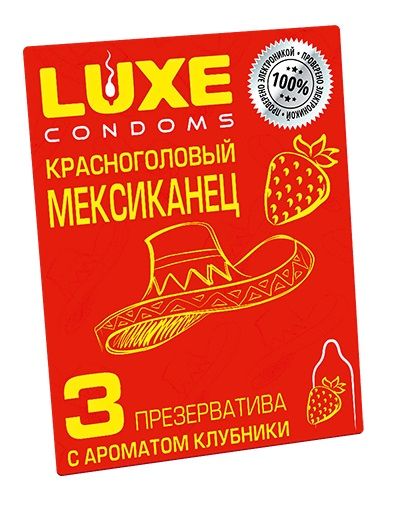 Презервативы с клубничным ароматом  Красноголовый мексиканец  - 3 шт. - Luxe - купить с доставкой в Уфе